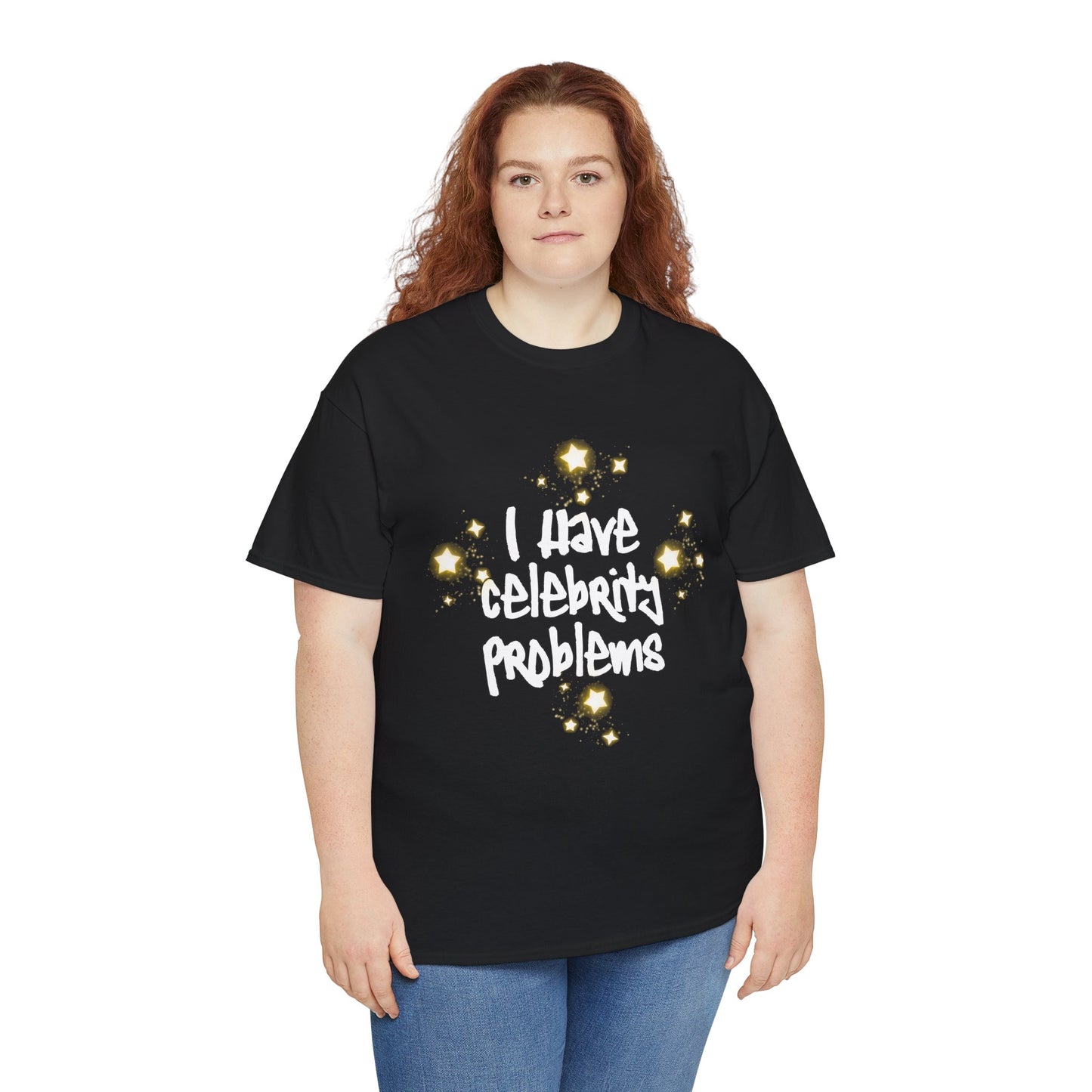 I have celebrity problems Unisex Heavy Cotton Tee